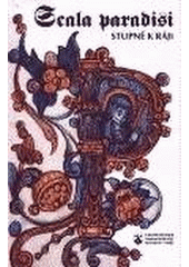 Scala paradisi = Stupně k ráji  Cover Image