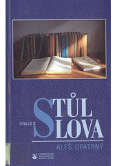 Stůl slova : zamyšlení nad biblickými texty nedělí a svátků. Cyklus C  Cover Image