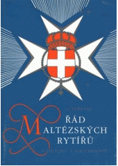 Suverénní řád maltézských rytířů v historii a současnosti  Cover Image