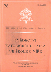 Svědectví katolického laika ve škole o víře Cover Image