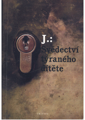 Svědectví týraného dítěte  Cover Image