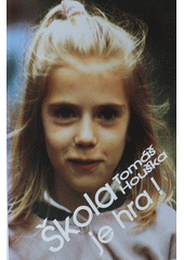 Škola je hra  Cover Image