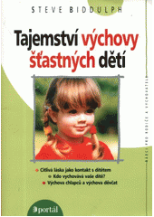Tajemství výchovy šťastných dětí  Cover Image