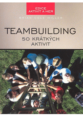 Teambuilding - 50 krátkých aktivit  Cover Image
