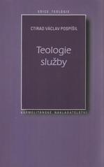 Teologie služby : kniha (nejen) pro ty, kdo se věnují křesťanské charitě a diakonii  Cover Image