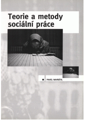 Teorie a metody sociální práce  Cover Image