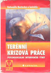 Terénní krizová práce : psychosociální intervenční týmy  Cover Image