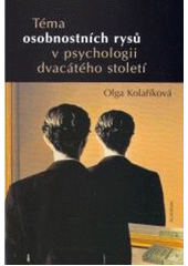 Téma osobnostních rysů v psychologii dvacátého století  Cover Image