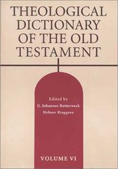 Theological Dictionary of the Old Testament. Vol 6, yôḇēl - yāṯar I Cover Image