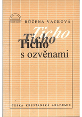 Ticho s ozvěnami : dopisy z vězení z let 1952-1967  Cover Image
