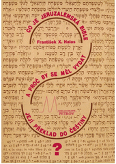 Co je Jeruzalémská bible a proč by se měl vydat její překlad do češtiny  Cover Image