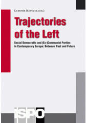 Trajectories of the left : social democratic and (ex-)communist parties in contemporary Europe: between past and future  Cover Image