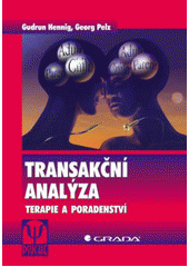Transakční analýza : terapie a poradenství  Cover Image