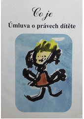 Co je Úmluva o právech dítěte  Cover Image