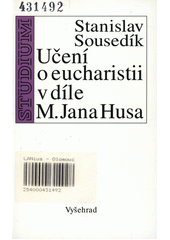 Učení o eucharistii v díle M. Jana Husa  Cover Image