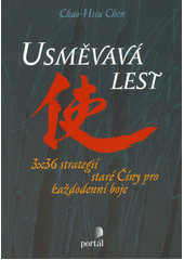 Usměvavá lest : 3 x 36 strategií staré Číny pro každodenní boje  Cover Image