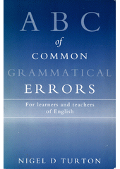 ABC of common grammatical errors : [for learners and teachers of English]  Cover Image