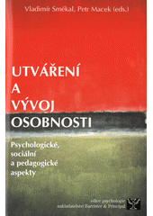 Utváření a vývoj osobnosti : psychologické, sociální a pedagogické aspekty  Cover Image