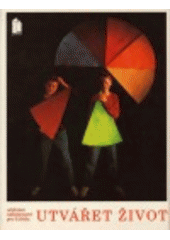 Utvářet život : učebnice náboženství pro 8. třídu  Cover Image