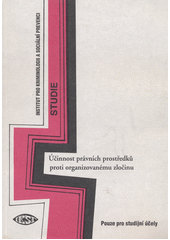 Účinnost právních prostředků proti organizovanému zločinu  Cover Image