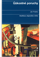 Úzkostné poruchy : klasifikace, diagnostika a léčba  Cover Image