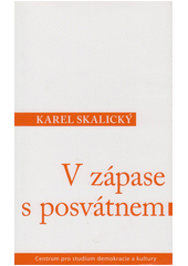 V zápase s posvátnem : náboženství v religionistickém bádání  Cover Image