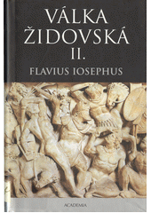 Válka židovská. II., [Zkáza Jeruzaléma]  Cover Image