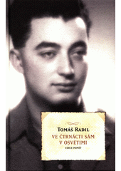 Ve čtrnácti sám v Osvětimi  Cover Image