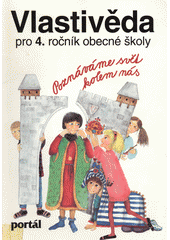 Vlastivěda pro 4. ročník obecné školy : poznáváme svět kolem nás  Cover Image