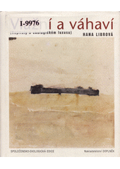 Vlažní a váhaví : (kapitoly o ekologickém luxusu)  Cover Image