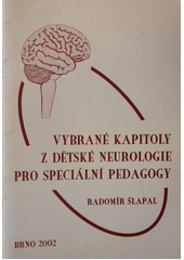 Vybrané kapitoly z dětské neurologie pro speciální pedagogy  Cover Image