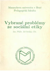Vybrané problémy ze sociální etiky  Cover Image