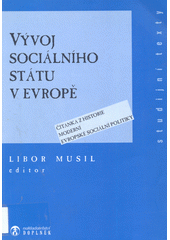 Vývoj sociálního státu v Evropě : čítanka z historie moderní evropské sociální politiky  Cover Image