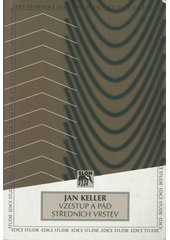 Vzestup a pád středních vrstev  Cover Image