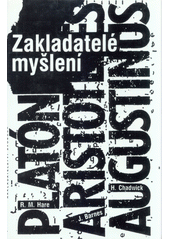 Zakladatelé myšlení : Platón, Aristoteles, Augustinus  Cover Image