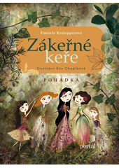 Zákeřné keře : pohádka  Cover Image