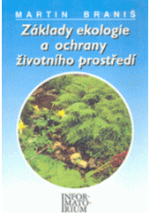 Základy ekologie a ochrany životního prostředí : učebnice pro střední školy  Cover Image