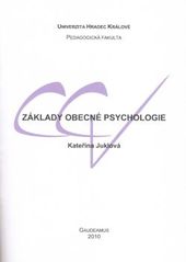 Základy obecné psychologie : studijní text  Cover Image