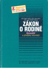 Zákon o rodině : komentář a předpisy souvisící  Cover Image