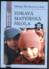Zdravá mateřská škola  Cover Image