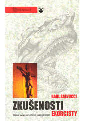 Zkušenosti exorcisty : jasná slova o temné skutečnosti  Cover Image