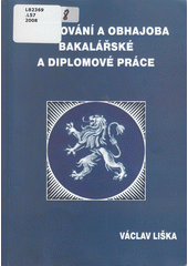 Zpracování a obhajoba bakalářské a diplomové práce  Cover Image