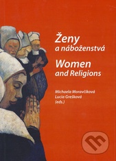 Ženy a náboženstvá = Women and religions  Cover Image