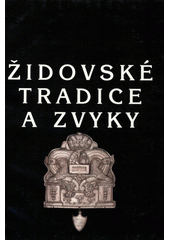 Židovské tradice a zvyky  Cover Image