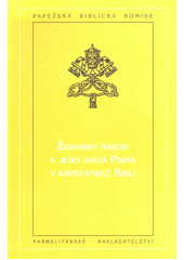 Židovský národ a jeho svatá Písma v křesťanské Bibli  Cover Image