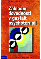Základní dovednosti v gestalt psychoterapii  Cover Image