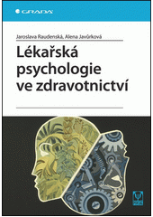 Lékařská psychologie ve zdravotnictví  Cover Image