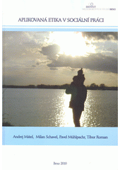 Aplikovaná etika v sociální práci  Cover Image