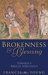 Brokenness and blessing : towards a biblical spirituality  Cover Image