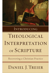 Introducing theological interpretation of scripture : recovering a Christian practice  Cover Image